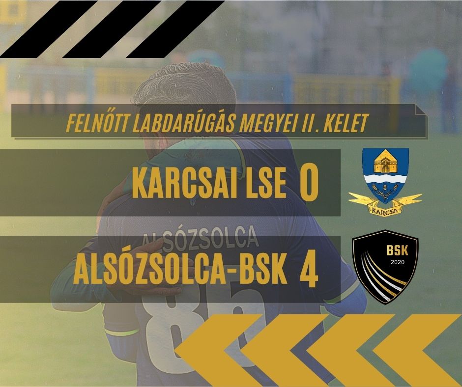 BSK_Borsod_Sport_Klub_felnott_labdarugas_Karcsai_LSE_BSK_18.fordulo